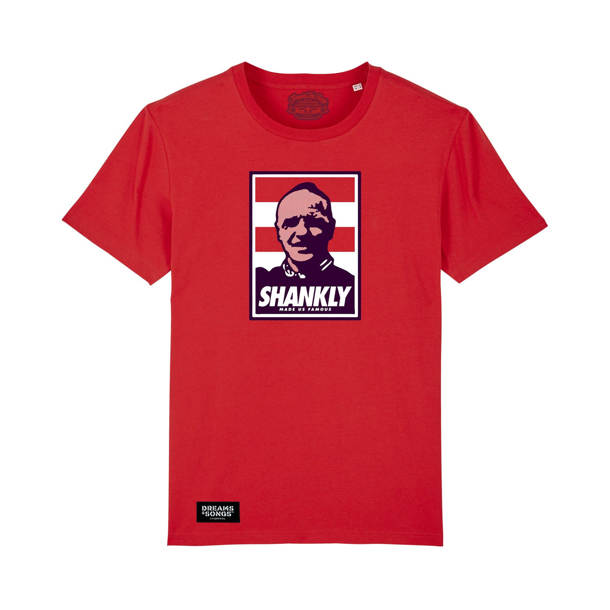 Shankly Made Us Famous Tee