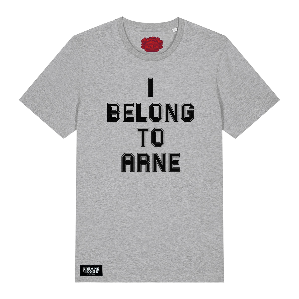 I Belong To Arne Tee