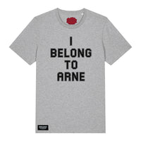 I Belong To Arne Tee